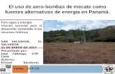 El uso de aero-bombas de mecate como fuentes alternativas de energía en Panamá.