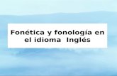 Fonetica y fonologia en el ingles