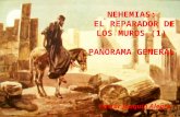 Nehemias, el reparador de los muros (1) - 01.07.2012