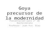 Goya precursor de la modernidad