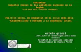 POLITICA SOCIAL EN ARGENTINA EN EL CICLO 2003-2011.  VULNERABILIDAD O DERECHO A LA SEGURIDAD SOCIAL