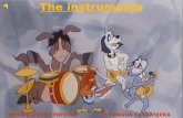 The Instruments
