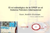 El Rol Estrategico de la OPEP en el Sistema petrolero mundial por Andrés Giussepe