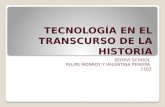 TECNOLOGIA EN EL TRANSCURSO DE LA HISTORIA