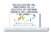 SOCIALIZACIÓN DEL MONITOREO DE LA POLITICA DE REFORMA AGRARIA DEL GOBIERNO DE LUGOSíntesis enero mayo 2011
