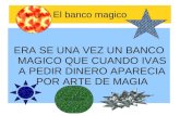 el banco magico