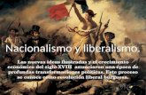 Liberalismo y nacionalismo.
