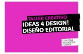 Taller creativo - Ideas 4 design!