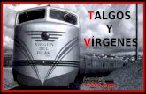 Talgos y virgenes. curiosa historia de los trenes 1