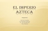 El Imperio Azteca Diapo