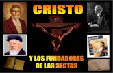 Cristo Y Los Fundadores De Las Sectas