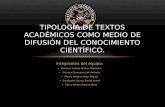 Tipología de textos académicos como medio de difusión.
