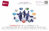 Aprendizaje en la EMPRESA 2.0: la construcción de la inteligencia colectiva