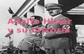 Adolf hitler y su historia.