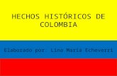 Hechos Historicos De Colombia