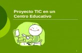 Proyecto TIC en un proyecto educativo