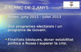Balanç de Dos Anys de Govern a Roses 2011-2013