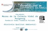 Cas pràctic Museu Colonia Vidal Puig-reig: distintiu qualitat ambiental