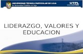 LIDERAZGO VALORES Y EDUCACIÓN (Mayo Octubre 2011)