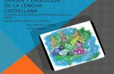 Origen y evolución de la lengua castellana