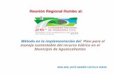 Plan para el manejo sustentable del recurso hídrico para el Municipio de Aguascalientes, Reunión regional en Aguascalientes