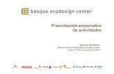 El apoyo a la cadena de suministro: eje prioritario de actuación del Basque Ecodesign Center.