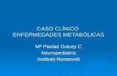 Caso clinico 2 enf metabolica