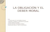 La Obligación y el Deber Moral