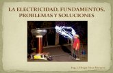 La electricidad, fundamentos, problemas y soluciones