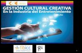 Gestión cultural creativa en la industria del entretenimiento