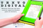 Texto Digital: nuevas formas de leer, nuevas oportunidades para la lectura.