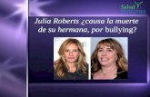 Julia Roberts hace bullying: Nancy Motes...