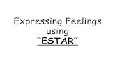 Expressing feelings using estar