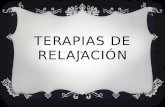 TERAPIAS DE RELAJACIÓN