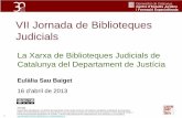 La xarxa de biblioteques judicials de Catalunya del Departament de Justícia. Eulàlia Sau
