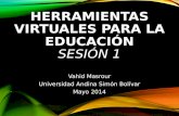 Herramientas virtuales para la educación 2014 (sesión 1)
