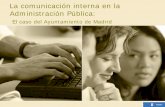 Comunicacion interna en la administracion publica. caso ayuntamiento de madrid