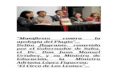 El Gobernador de Salta, Dr. Don Juan Manuel Urtubey, la Ministra de Educación de Salta, Adriana López Figueroa, y el Intendente de Salta, Miguel Isa, avalan públicamente, y con