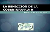 La BendicióN De La Cobertura Ruth