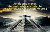 Artefactos mayas demuestran contacto extraterrestre