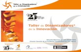 Taller de Dinamizadores de la Innovación, 2008