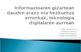 Informazioaren Gizartean Dauden Arazo Eta Hezkuntza Erronkak, Teknologia Digitalaren Aurrean