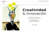 Lalo Huber - Conferencia Creatividad e Innovación