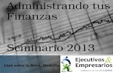 Administrando tus finanzas, E&E Casa Roca Medellín 2013