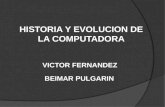Historia y evolucion de la computadora