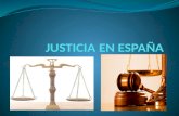 Justicia en España Presentacion de Luisa Ballesteros y Cristina Amor