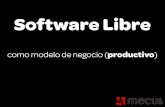 Software Libre como modelo de negocio productivo