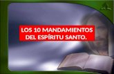 Los 10 mandamientos del espíritu santo.