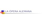 La Ópera Alemana