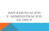 Implementacion y administracion de dhcp